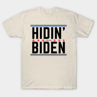 Hidin' from Biden 2020 T-Shirt